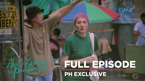 Abot kamay na pangarap episode 85 full episode - Abot Kamay Na Pangarap: Full Episode 215 (May 17, 2023) May 18, 2023. Aired (May 17, 2023): While Analyn (Jillian Ward) is determined to plan a trip to see her father abroad, Zoey (Kazel Kinouchi) intends to make sure that she fails to do so. #GMANetwork #GMADrama #Kapuso.